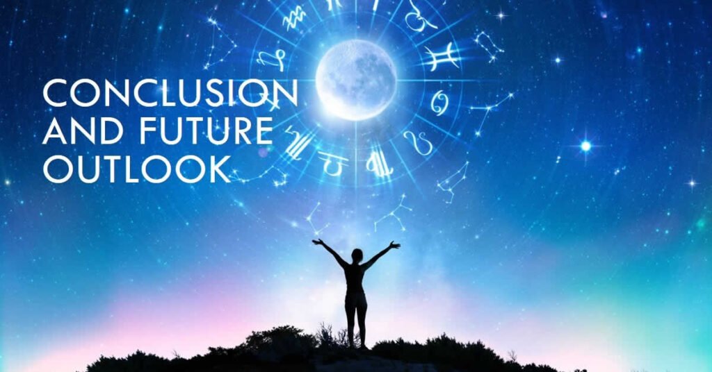 Conclusion and Future Outlook