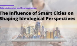 The Impact of Smart Cities on Shaping Ideological Perspectives