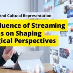 The Influence of Streaming Services on Shaping Ideological Perspectives